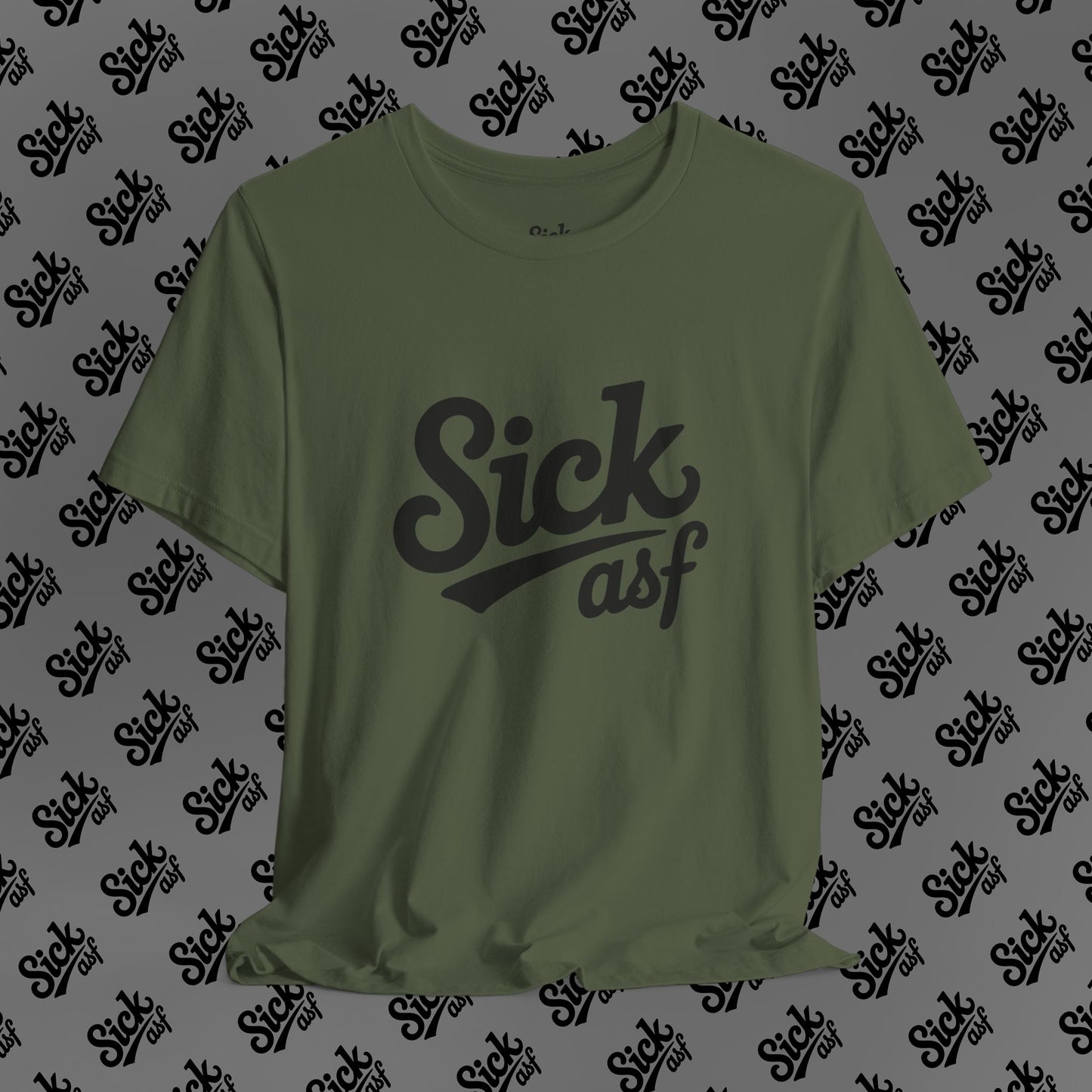 Sick ASF T-Shirt