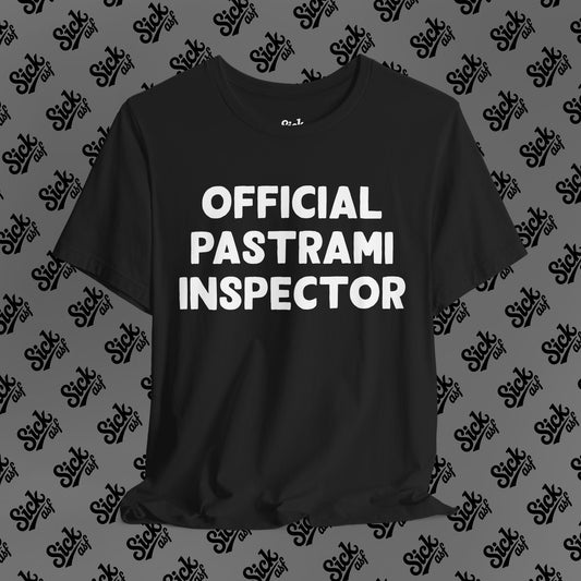 Official Pastrami Inspector Tee